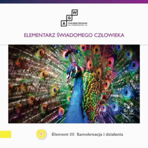 Element III – Samokreacja i działania
