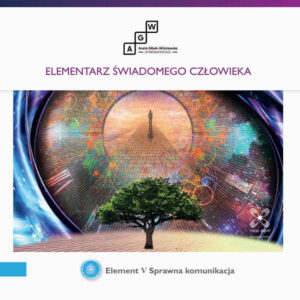 Element V – Sprawna komunikacja