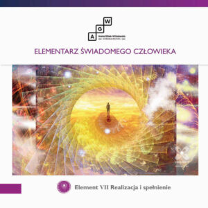 Element VII – Realizacja i spełnienie
