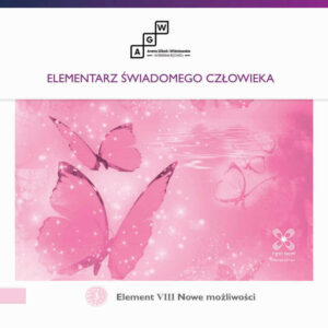Element VIII – Nowe możliwości